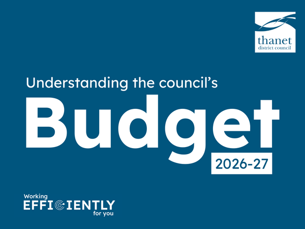 Understanding the council’s Budget 2026-27" on a blue background with the Thanet District Council logo.