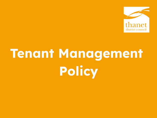 Orange background with the Thanet District Council logo. White text reads: Tenancy Management Policy.